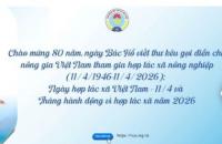Sôi nổi các hoạt động Tháng hành động vì Hợp tác xã năm 2026, Kỷ niệm 80 năm Ngày Hợp tác xã Việt Nam 11/4
